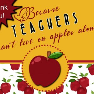Because teachers can’t live on apples alone