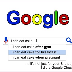 Google says I can have cake whenever