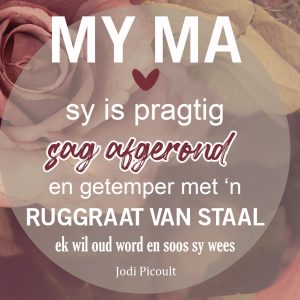 My ma is pragtig, sag afgerond en getemper met ‘n Ruggraat van Staal?